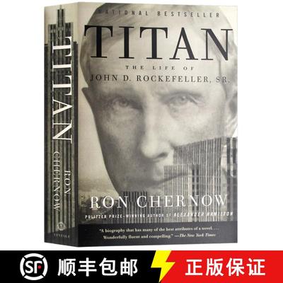 【3-4周达】石油大王洛克菲勒传 Titan: The Life of John D. Rockefeller, Sr. [9781400077304]
