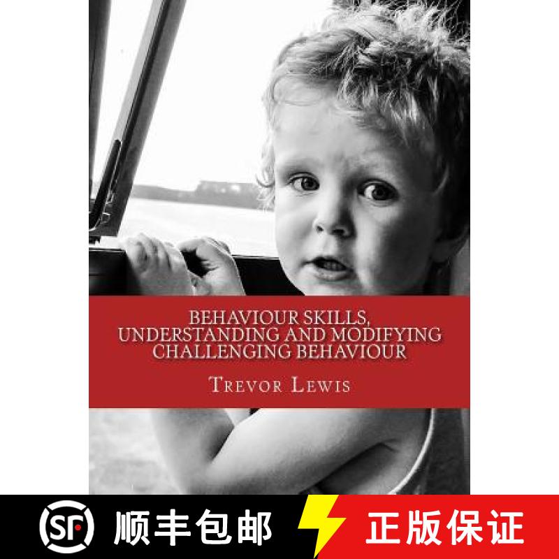 【4周达】Behaviour Skills, Understanding and Modifying Challenging Behaviour [9780473411459]
