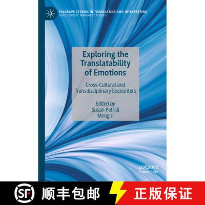 【3-4周达】精装 Exploring the Translatability of Emotions : Cross-Cultural and Transdisciplinary Enco... [9783030917470]