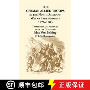 9781556130595 War The North 1783 1776 Independence 3周达 the Troops Allied German American