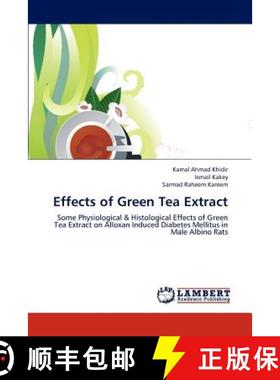 预订 Effects of Green Tea Extract [9783659171932]