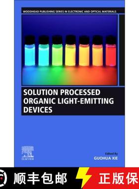 【3-4周达】Solution-Processed Organic Light-Emitting  Devices [9780323951463]