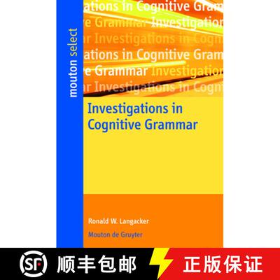 【3-4周达】Investigations in Cognitive Grammar [9783110214352]