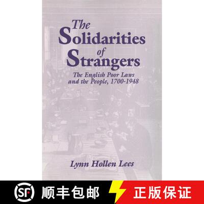 【3-4周达】The Solidarities of Strangers: The English Poor Laws and the People, 1700 1948 [9780521030663]