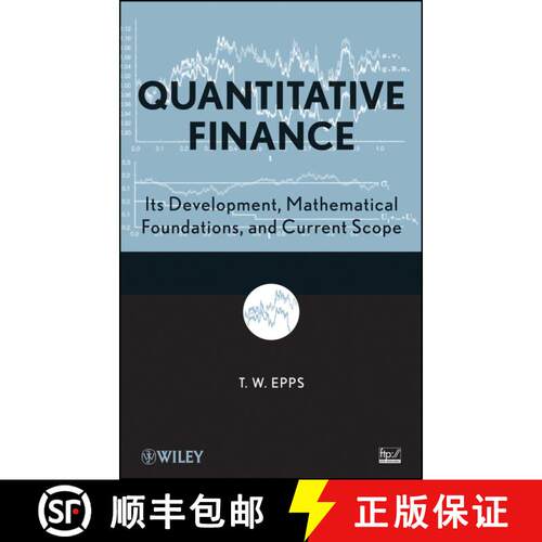 【3-4周达】精装 Quantitative Finance: Its Development, Mathematical Foundations, And Current Scope [W... [9780470431993]