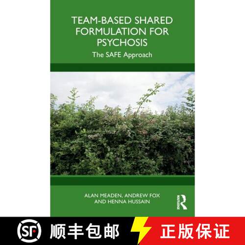 【3-4周达】Team-Based Shared Formulation for Psychosis: The Safe Approach [9780367536671]