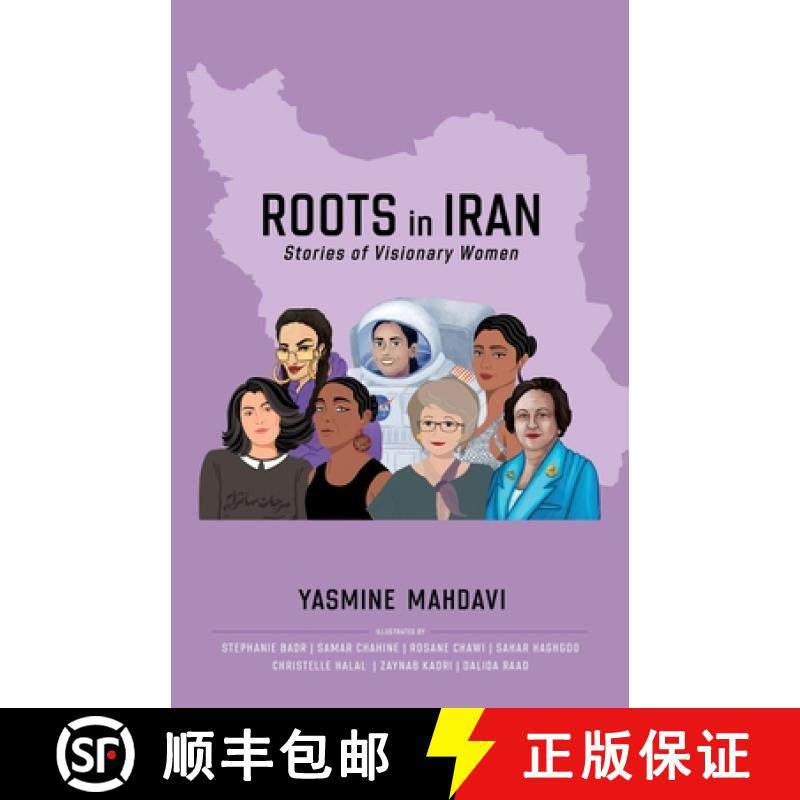 预订 Roots in Iran: Stories of Visionary Women [9780578965000]