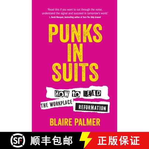 【3-4周达】Punks in Suits: How to Lead the Workplace Reformation [9781781338469]
