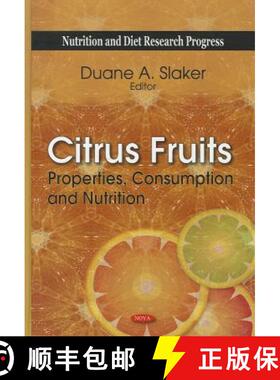 【3-4周达】Citrus Fruits: Properties, Consumption and Nutrition [9781617611896]