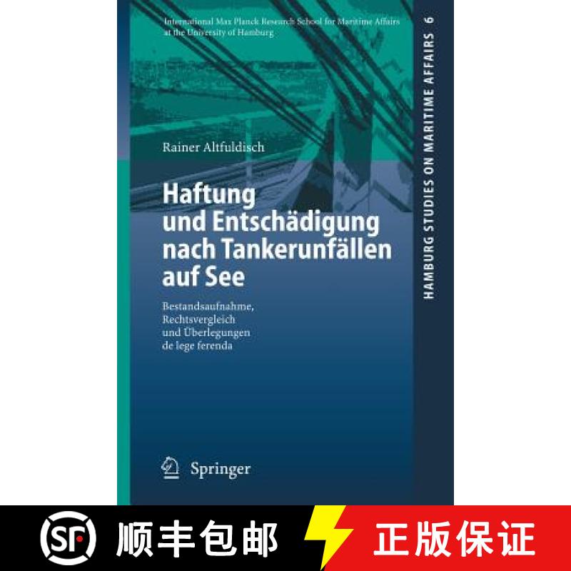 【3-4周达】Haftung und Entschädigung nach Tankerunfällen auf See : Bestandsaufnahme, Rechtsvergleic... [9783540472124]