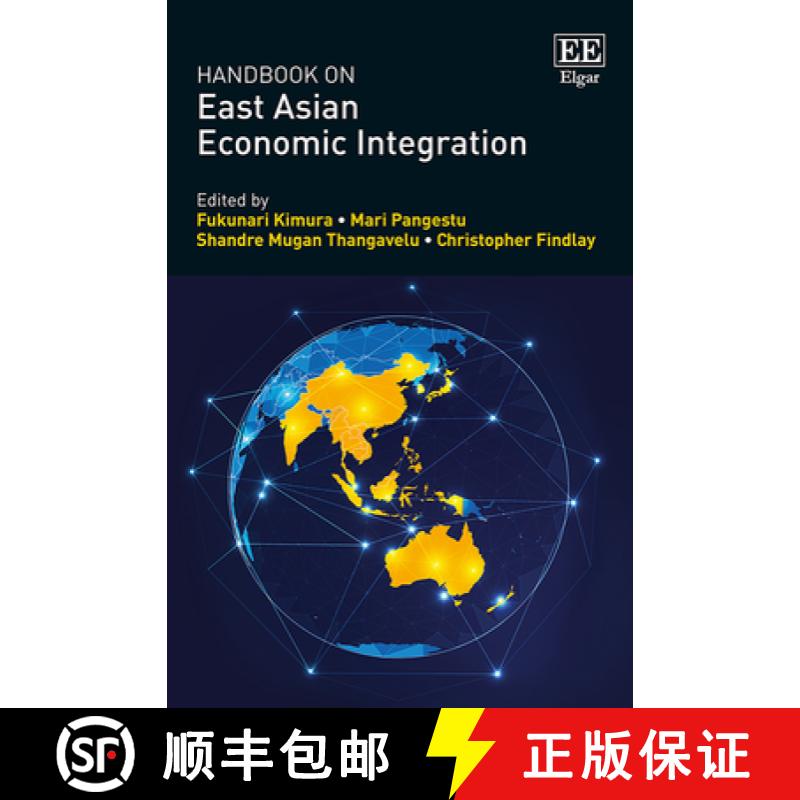 【3-4周达】Handbook on East Asian Economic Integration [9781788975155]