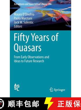 【3-4周达】Fifty Years of Quasars : From Early Observations and Ideas to Future Research [9783642275630]