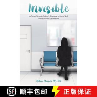Autoimmune Patient Turned 预订 Resource with Disease Well Nurse Living 9798891129184 Invisible