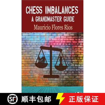 【3-4周达】精装 Chess Imbalances: A GM Guide [9781784831387]