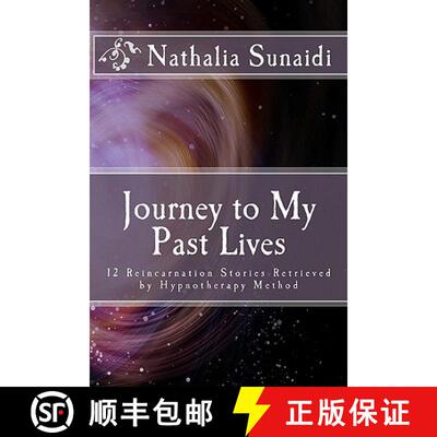 【3-4周达】Journey to My Past Lives: 12 Reincarnation Stories Retrieved by Hypnotherapy Method [9789791981125]