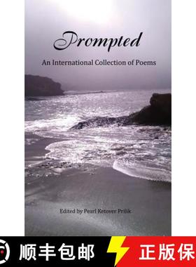 【3-4周达】Prompted, An International Collection of Poems [9781907375941]