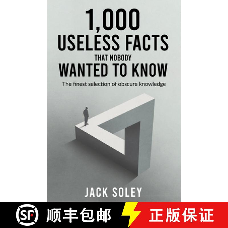 【2-3周达】1,000 Useless Facts That Nobody Wanted To Know: The finest selection of obscure knowledge [9781917706070]