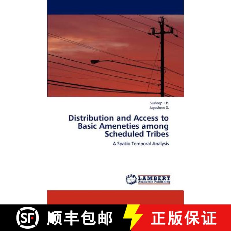 预订 Distribution and Access to Basic Ameneties among Scheduled Tribes [9783659177002]