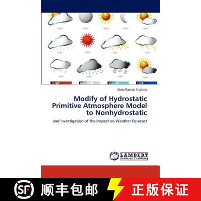 预订 Modify of Hydrostatic Primitive Atmosphere Model to Nonhydrostatic [9783847335610]