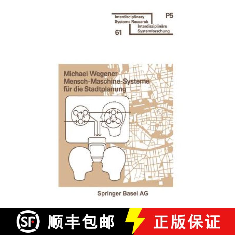 【3-4周达】Mensch-Maschine-Systeme Feur Die Stadtplanung [9783764310462]