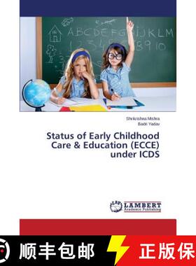 预订 Status of Early Childhood Care & Education (ECCE) under ICDS [9783659685460]