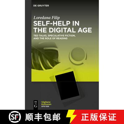 【3-4周达】Self-Help in the Digital Age: Ted Talks, Speculative Fiction, and the Role of Reading [9783111388267]