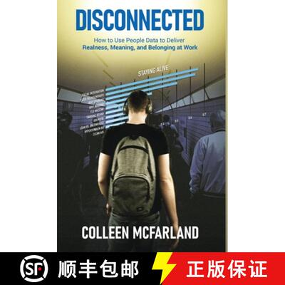 【3-4周达】Disconnected: How to Deliver Realness, Meaning, and Belonging at Work [9781641378239]