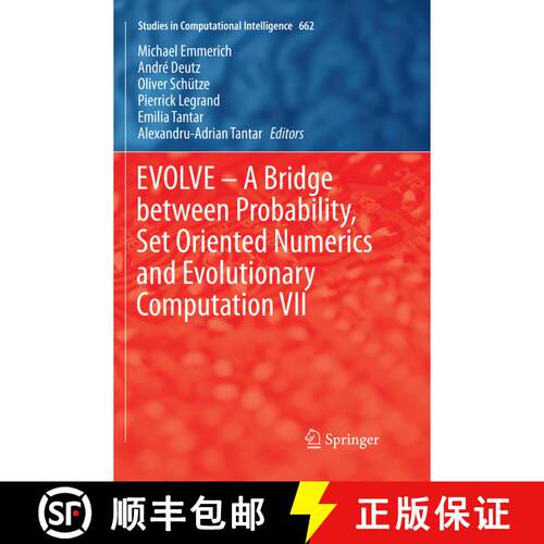 【3-4周达】EVOLVE – A Bridge between Probability, Set Oriented Numerics and Evolutionary Computation... [9783319841335]