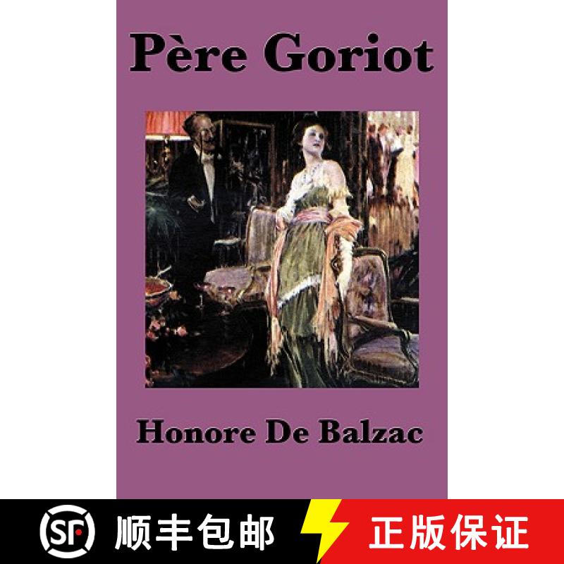 【3-4周达】Pere Goriot [9781604593006]