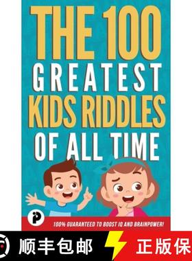 预订 The 100 Greatest Kids Riddles of All Time [9781777445188]