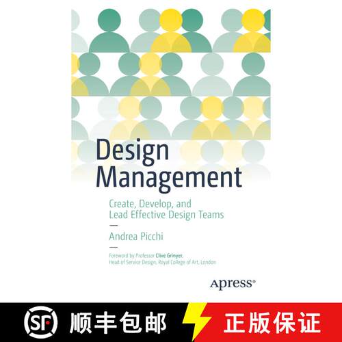 【3-4周达】Design Management : Create, Develop, and Lead Effective Design Teams (1st ed.) [9781484269534]