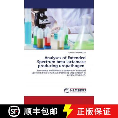 预订 Analyses of Extended Spectrum beta-lactamase producing uropathogen. [9786203026191]
