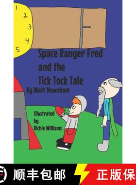 【3-4周达】Space Ranger Fred and the Tick Tock Tale [9781913713812]