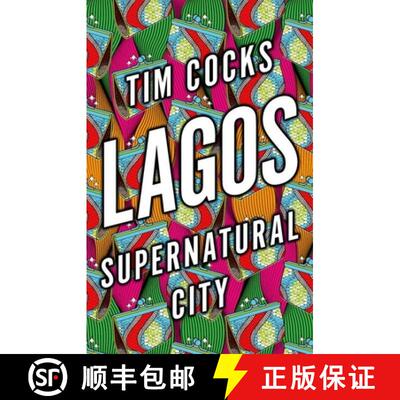 【3-4周达】Lagos: Supernatural City [9781787386945]