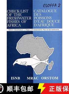 【3-4周达】Check-list of the Freshwater Fishes of Africa, Volume 2 / Catalogue des Poissons d'eau Dou... [9782871770022]