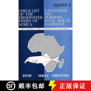 【3-4周达】Check-list of the Freshwater Fishes of Africa, Volume 2 / Catalogue des Poissons d'eau Dou... [9782871770022]