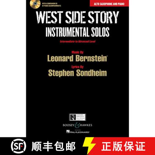 【3-4周达】精装 West Side Story Instrumental Solos: Arranged for Alto Saxophone and Piano with a CD o... [9781458402325]