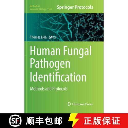 【3-4周达】Human Fungal Pathogen Identification : Methods and Protocols (Softcover reprint of the ori... [9781493982226]
