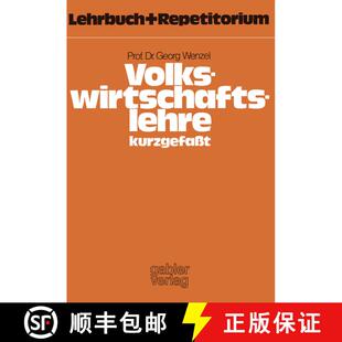 【3-4周达】Volkswirtschaftslehre -- Kurzgefaßt: Lehrbuch Und Repetitorium [9783409601245]