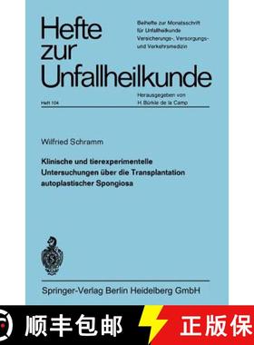 【3-4周达】Klinische Und Experimentelle Untersuchungen Über Die Transplantation Autoplastischer Spon... [9783540048602]