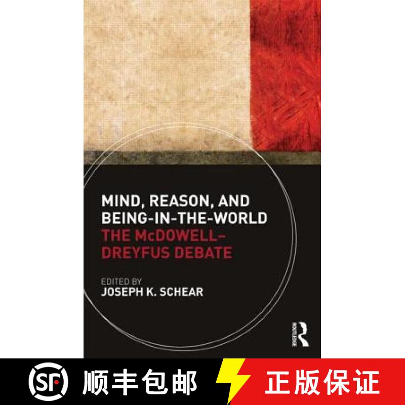 【3-4周达】Mind, Reason, and Being-in-the-World : The McDowell-Dreyfus Debate [9780415485876]