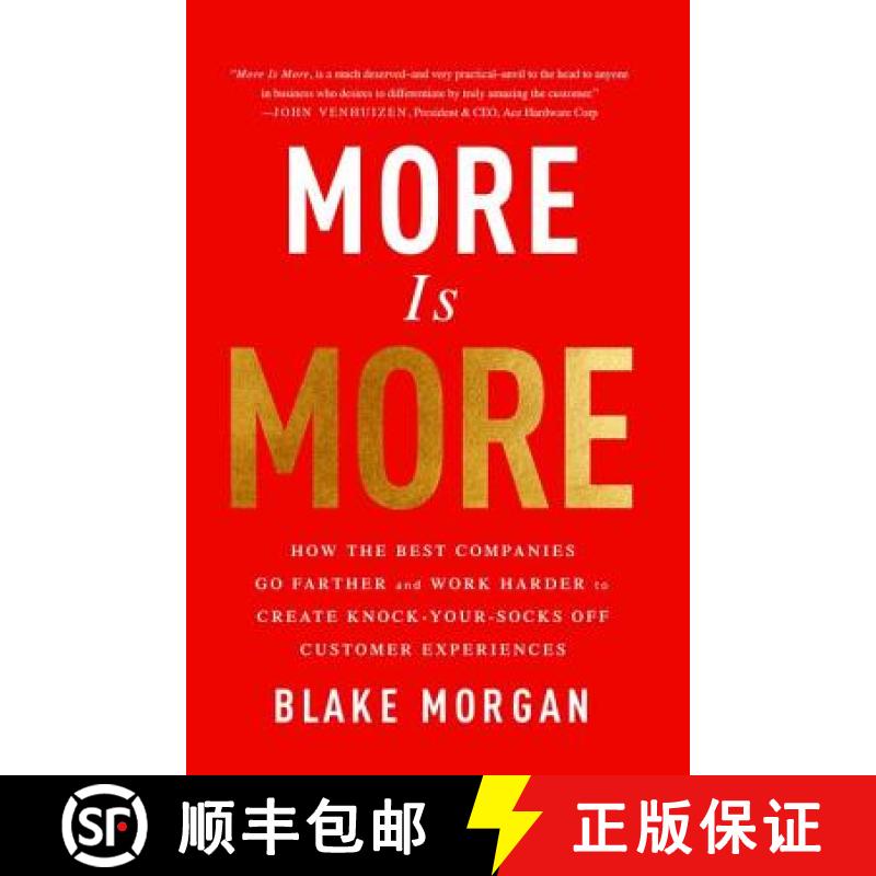 【3-4周达】More Is More: How the Best Companies Go Farther and Work Harder to Create Knock-Your-Socks... [9781138046788]