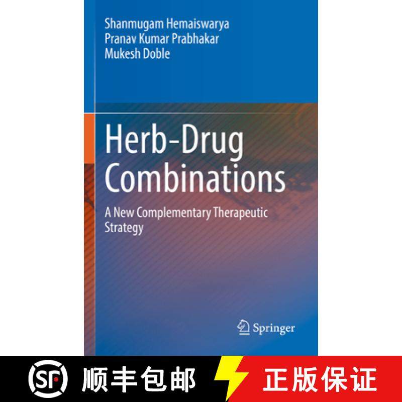 【3-4周达】Herb-Drug Combinations : A New Complementary Therapeutic Strategy [9789811951275]