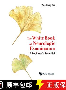 【3-4周达】White Book Of Neurologic Examination, The: A Beginner's Essential [9789811239236]