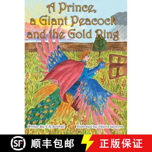 【3-4周达】精装 A Prince, A Giant Peacock and the Gold Ring [9781087939117]