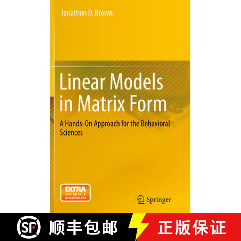 【3-4周达】Linear Models in Matrix Form: A Hands-On Approach for the Behavioral Sciences [9783319345697]