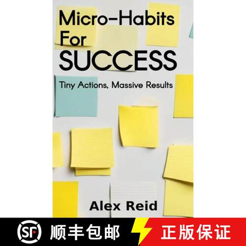 【3-4周达】Micro-Habits for Success: Tiny Actions, Massive Results [9798232419752]