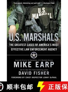 【3-4周达】U.S. Marshals: The Greatest Cases of America's Most Effective Law Enforcement Agency [9780062227256]