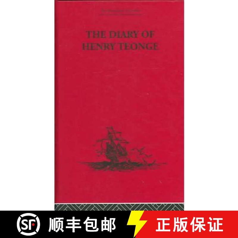 【4周达】Diary of Henry Teonge: Chaplain on Board H.M's Ships Assistance, Bristol and Royal Oak 1675-... [9780415344777]