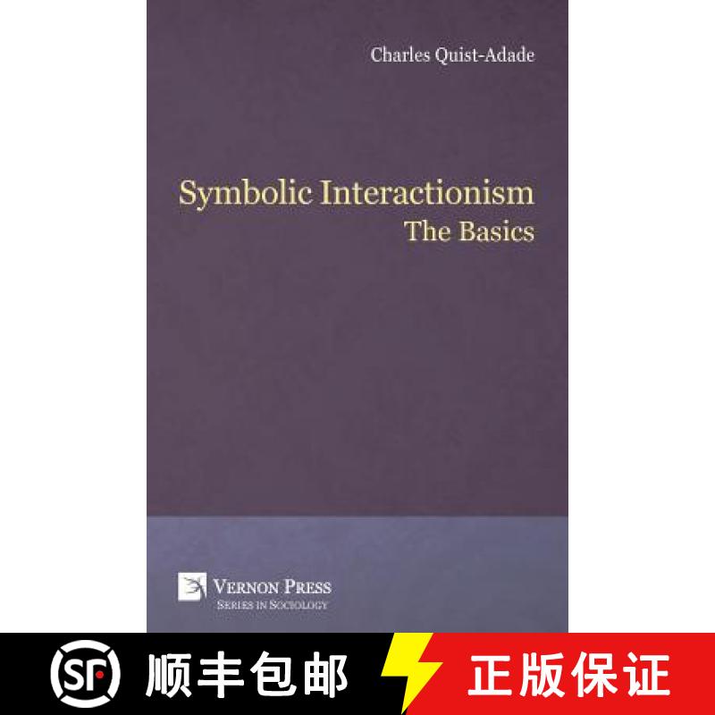 【3-4周达】Symbolic Interactionism: The Basics: The Basics [9781622734986]